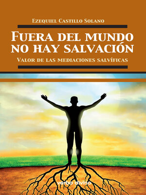 cover image of Fuera del mundo no hay salvación